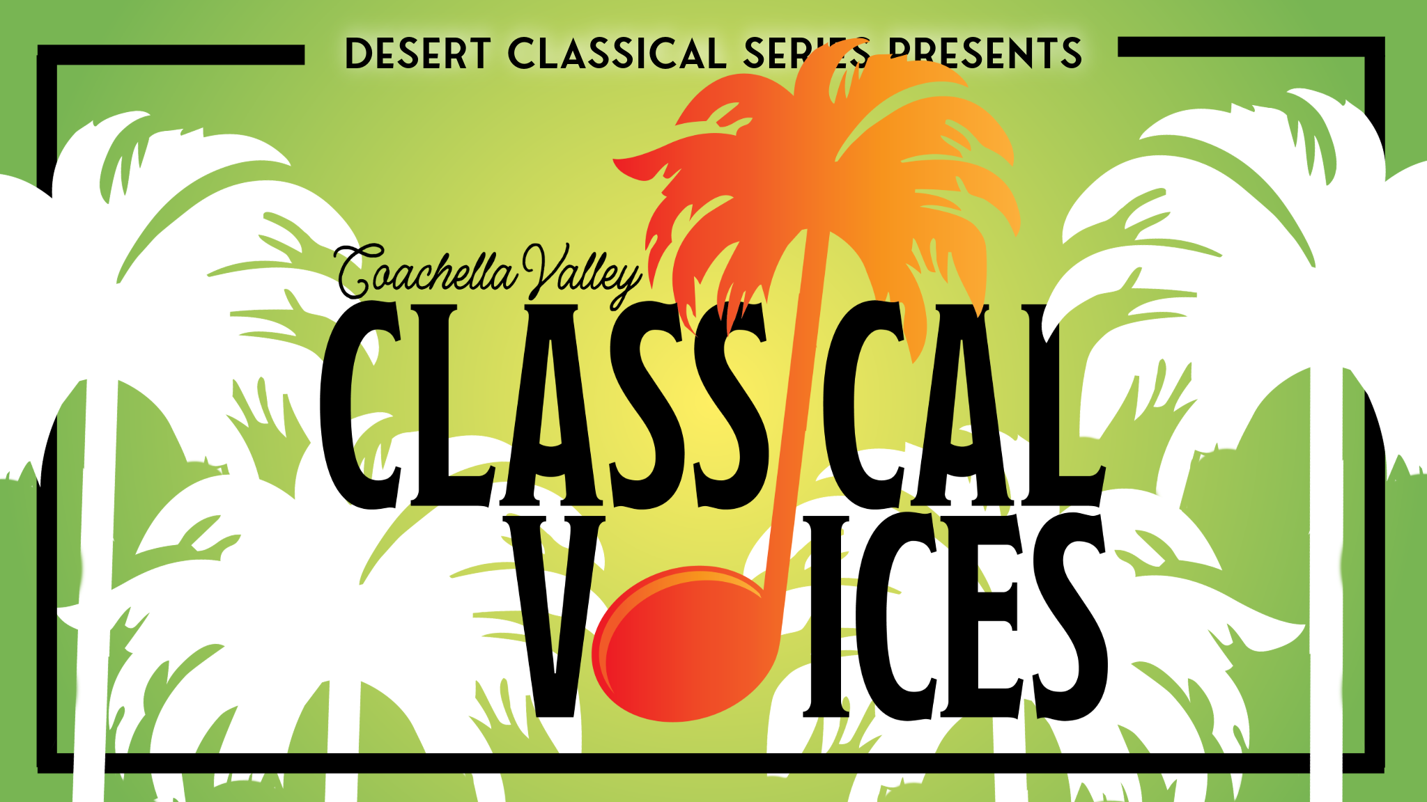 Coachella Valley Classical Voices tickets in Palm Springs