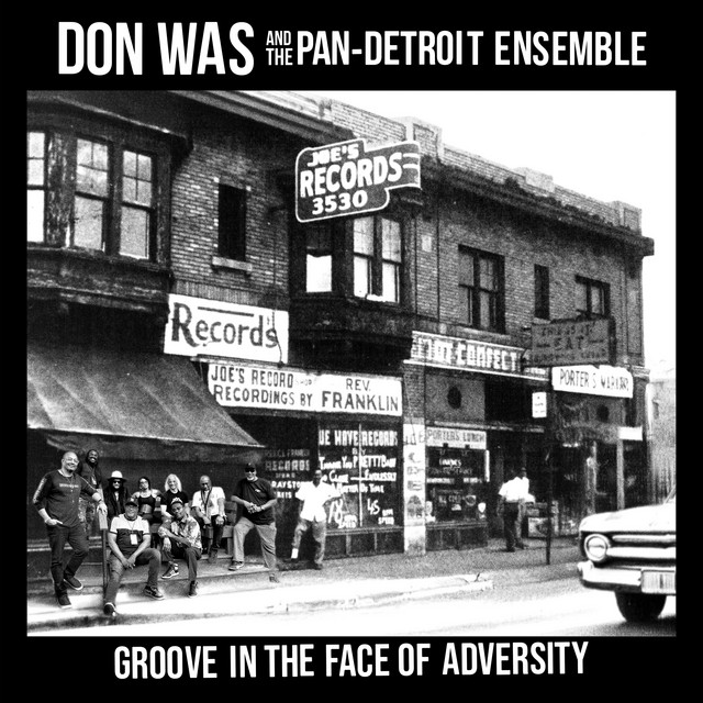 Don Was and The Pan Detroit Ensemble