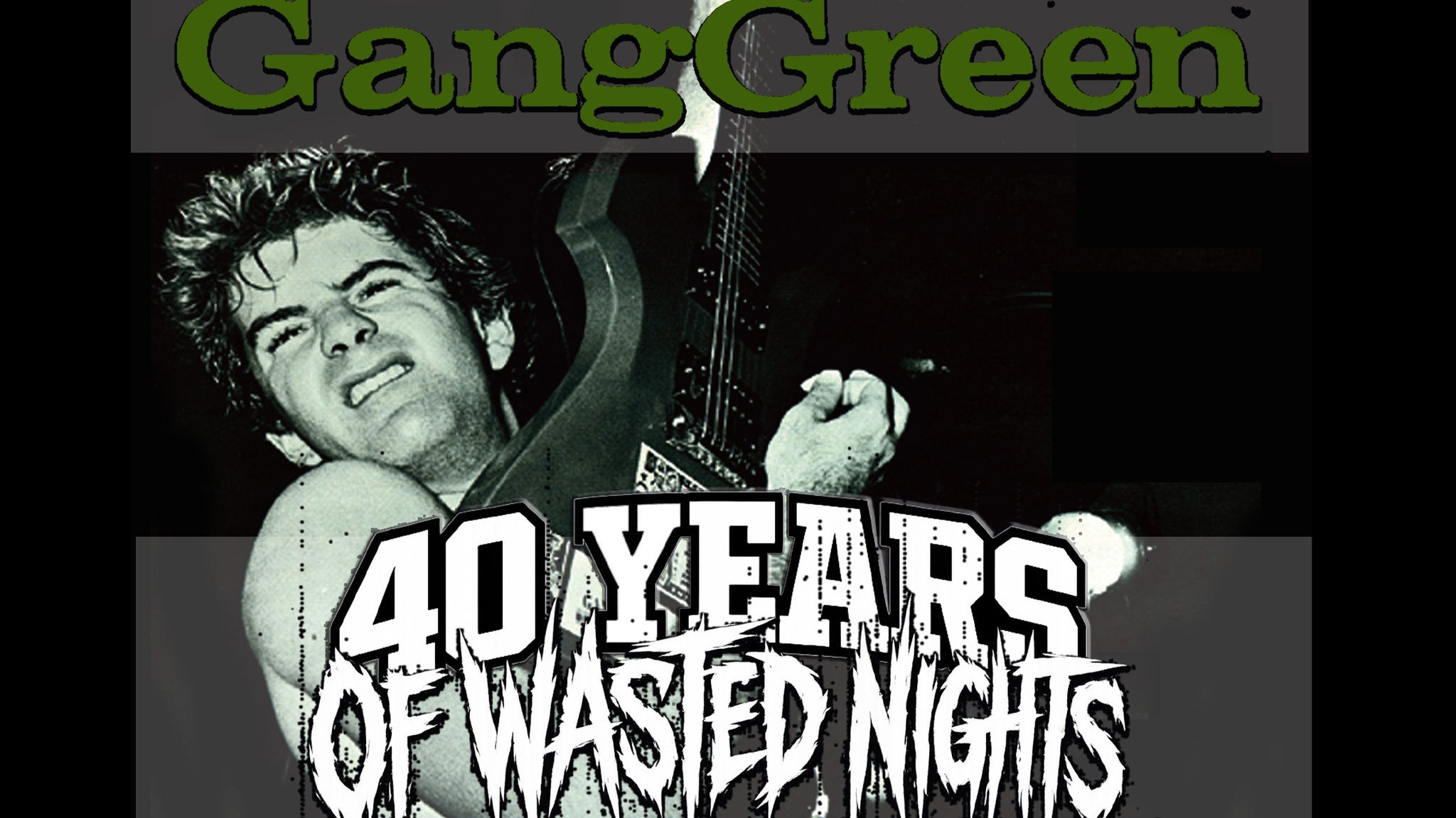 Gang Green tickets in Hamden