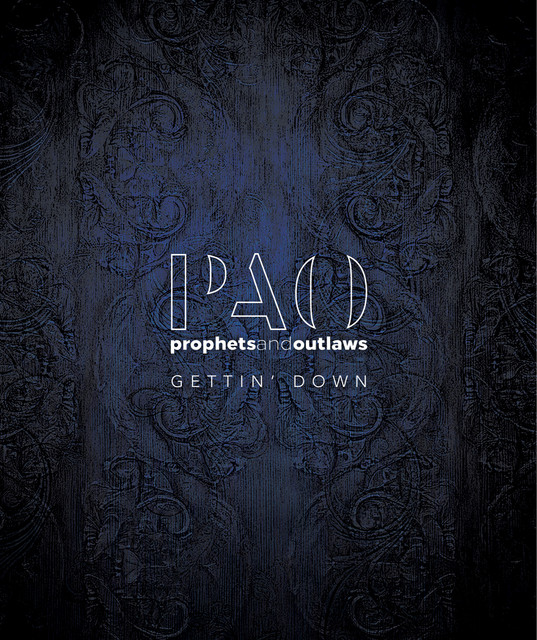 Prophets and Outlaws