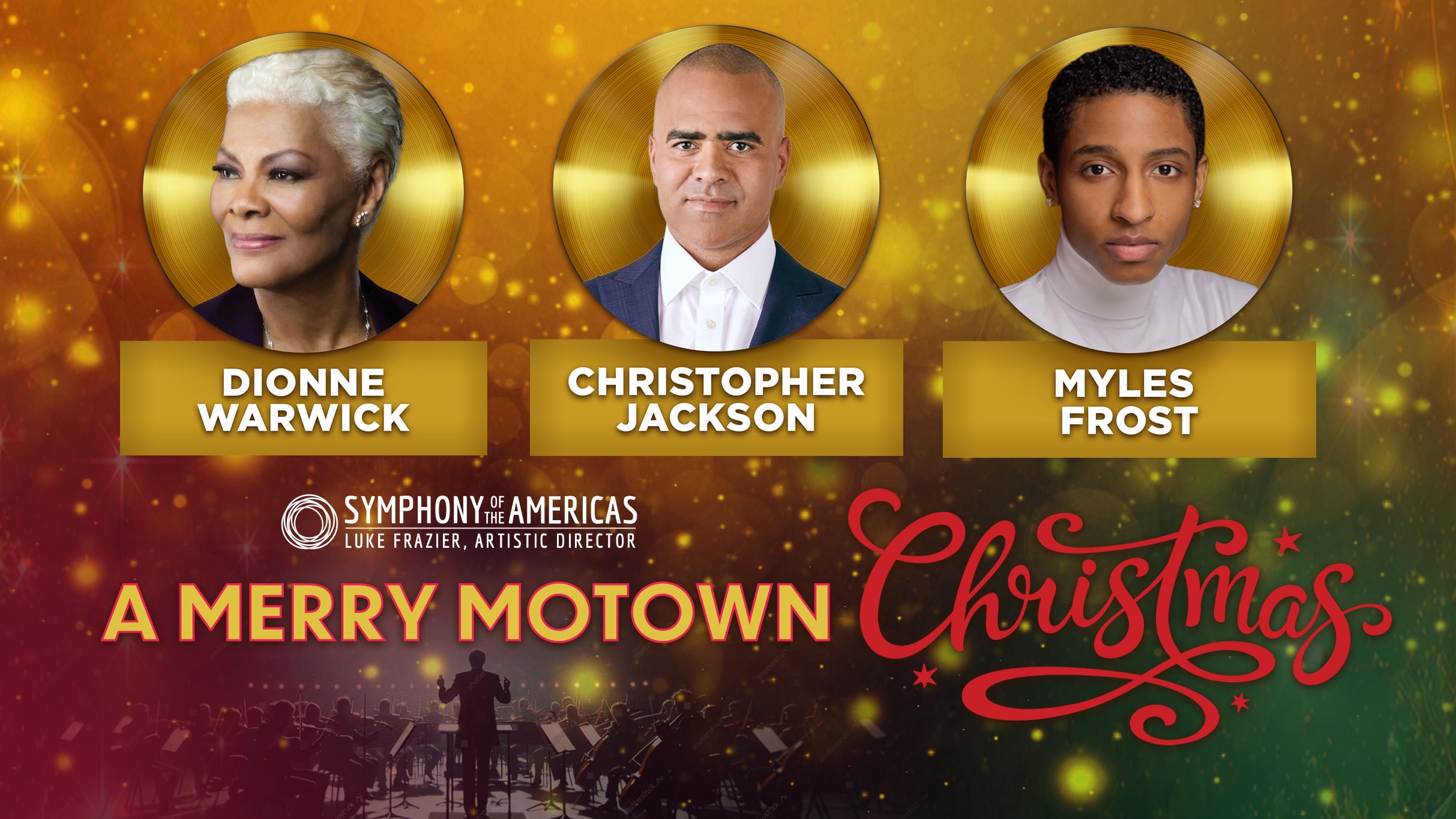 Symphony of The Americas: Dionne Warwick, Christopher Jackson & Myles Frost