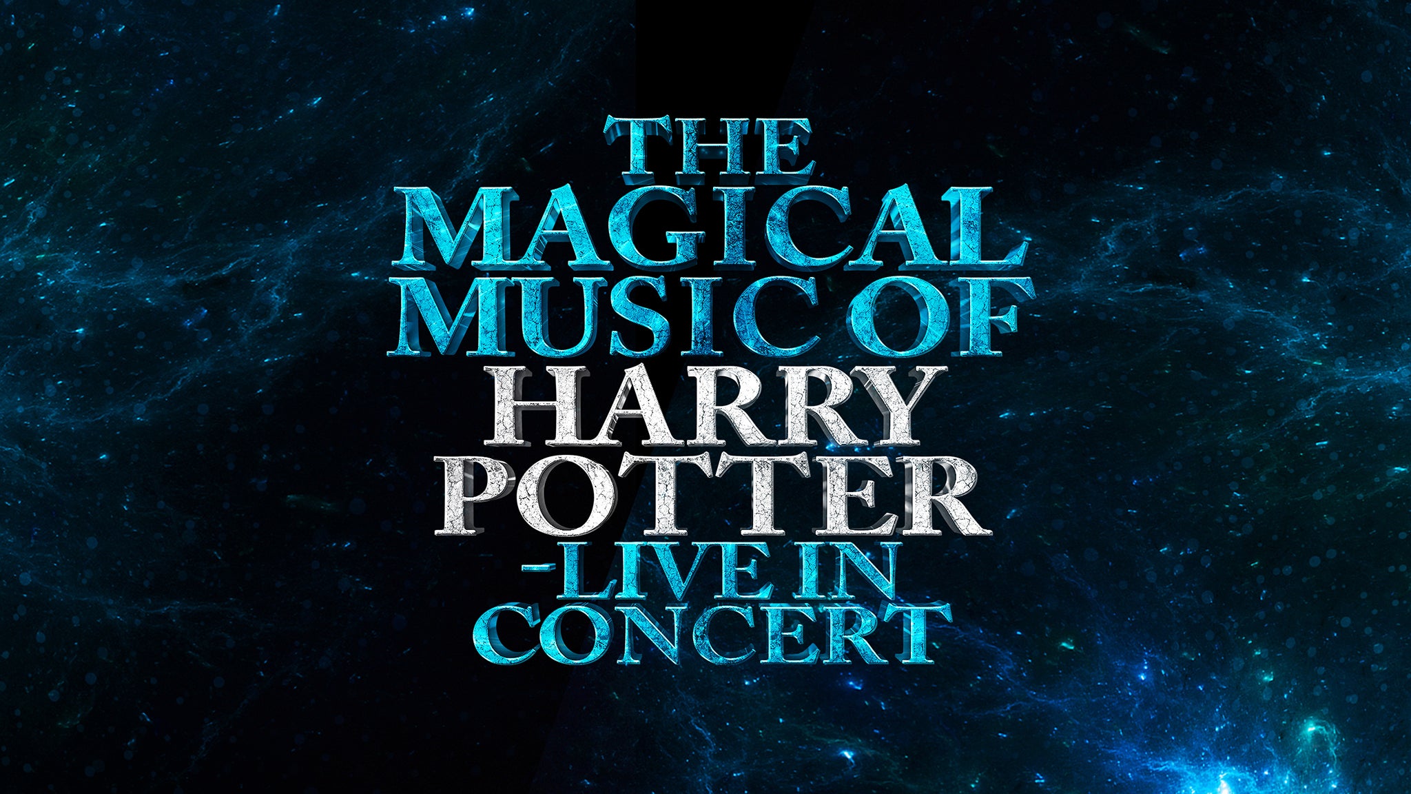 The Magical Music of Harry Potter - Live in Concert tickets in Liberty