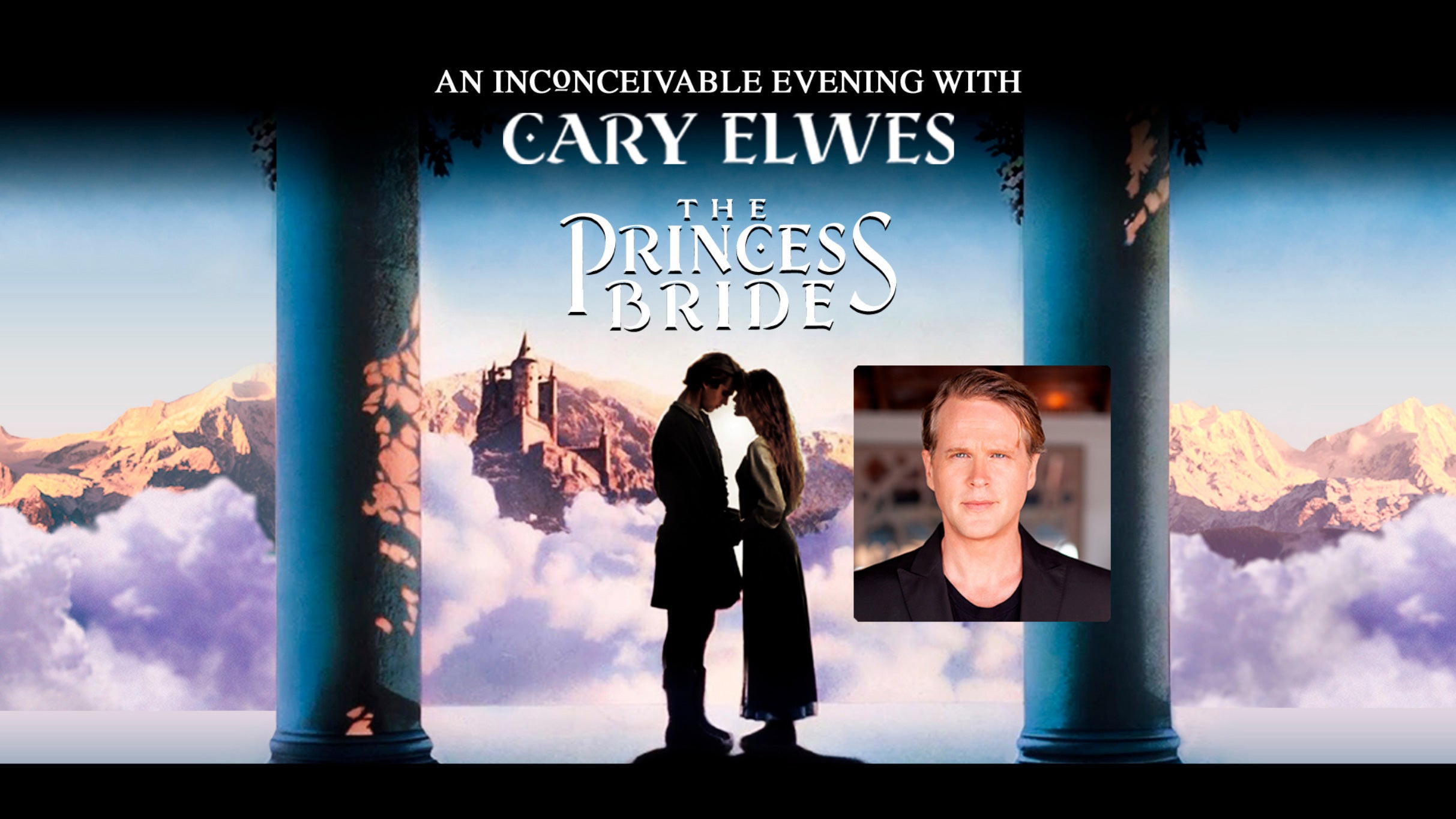 The Princess Bride - An Inconceivable Evening with Cary Elwes